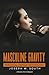 Masculine Gravity by Joseph South