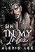 Sin in My Inbox by Alexis Lee