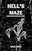 Hell's Maze: An Erotic Short Story (Hell's Hilltop Universe Book 3)