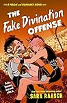 The Fake Divination Offense by Sara Raasch The Fake Divination Offense by Sara Raasch
