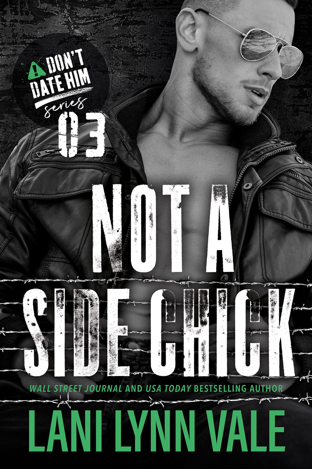 Not A Side Chick (Don't Date Him, #3)