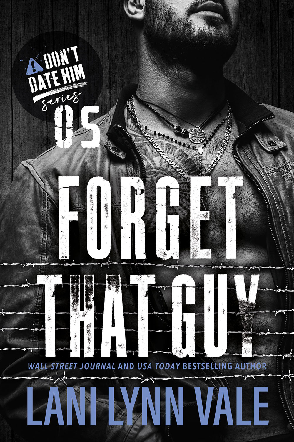 Forget That Guy (Don't Date Him, #5)