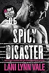 Spicy Disaster (Don't Date Him, #6)