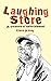 Laughing Store: A Treasury ...