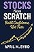 Stocks from Scratch: Build ...