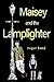 Maisey and the Lamplighter