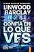 Confía en lo que ves: Thriller policiaco de misterio y suspense (Spanish Edition)