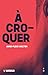 À croquer