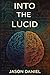 Into the Lucid