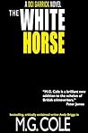 THE WHITE HORSE: ...