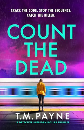 Count the Dead (Detective Sheridan Holler, #4)