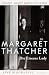 Margaret Thatcher: Die Eiserne Lady (German Edition)