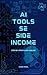 AI Tools Se Side Income: St...