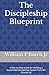 The Discipleship Blueprint:...