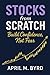 Stocks from Scratch by April M. Byrd