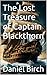 The Lost Treasure of Captain Blackthorn by Daniel Birch