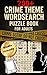 Crime Word Search Puzzles for Adults (Kindle Scribe Only) by MindFuel Creations