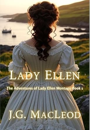 Lady Ellen (The Adventures of Lady Ellen Montagu, #1)