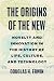 The Origins of the New: Nov...