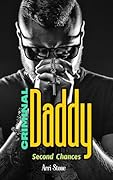 Criminal Daddy: Second Chances