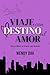 Viaje con destino al amor