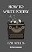 How to Write Poetry For Adu...