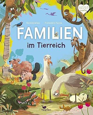 Familien im Tierreich
