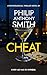 Cheat: A clever and utterly...
