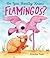 Do You Really Know Flamingos?