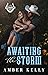 Awaiting the Storm (Wildhaven #1)