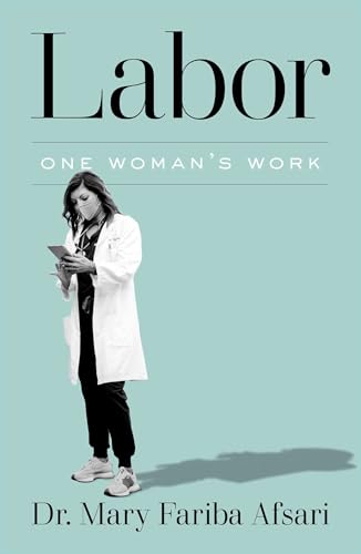 Labor: One Woman's Work (Hardcover)