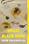 Great Black Hope: A Novel