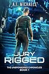 Jury-Rigged