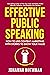 Effective Public Speaking: ...