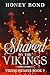 Shared by the Vikings : A R...
