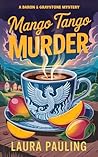 Mango Tango Murde...