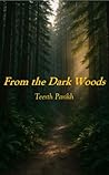 From the Dark Woods