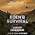 Eden's Survival: Eden Risin...