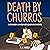 Death by Churros: A Spanish...
