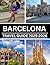 BARCELONA TRAVEL GUIDE 2025...