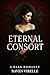 Eternal Consort: A Dark Why...