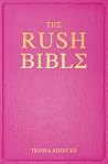 The Rush Bible: S...