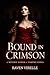 Bound in Crimson by Raven Virelle