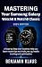 Mastering Your Samsung Galaxy Watch8 & Watch8 Classic - (2025... by Benjamin Klaus