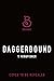 Daggerbound by T. Kingfisher