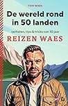 De wereld rond in...