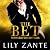 The Bet: Indecent Intentions, Book 1