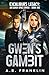 Gwen’s Gambit: Excalibur's Legacy: An Elvish Space Opera - Book One