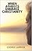 When Atheists Embrace Christianity by George Larrick