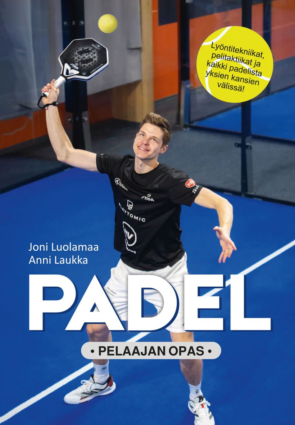 Pa­del - Pe­laa­jan opas (Hardcover)